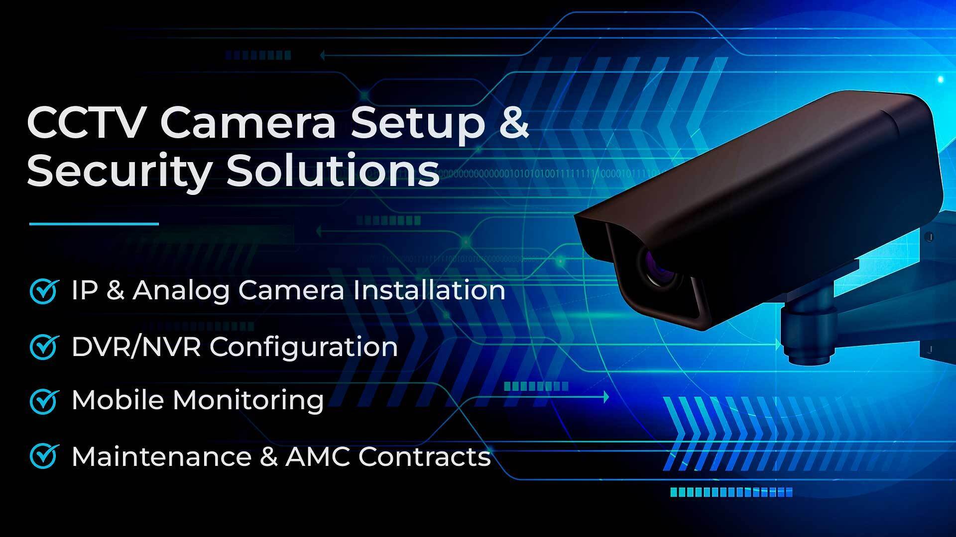 CCTV Camera Setup & Security Solutions